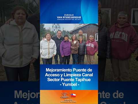 Logro 🎯: Mejoramiento Puente de Acceso y Limpieza Canal Sector Puente Tapihue - Yumbel 🇨🇱🌟