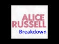 Alice Russell - Breakdown [HD] 