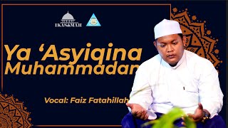 Download lagu Ya Asyiqina Muhammadan Voc Faiz Fatahillah ALABAMA... mp3