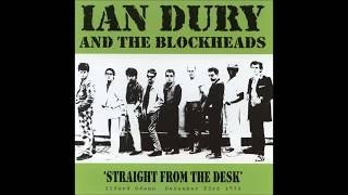 Ian Dury And The Blockheads - Straight from the Desk