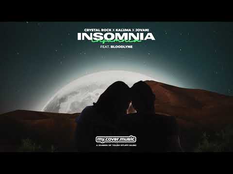 Crystal Rock, KALUMA & Jovani - Insomnia (feat. Bloodlyne) (Official Lyric Video)