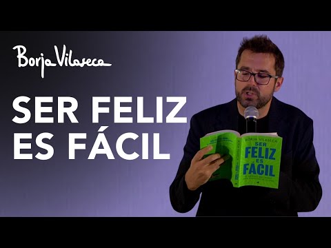 El método más simple para disfrutar de la vida | Borja Vilaseca