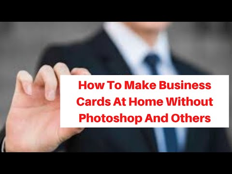 How To Make Business Cards At Home Without Photoshop And Others