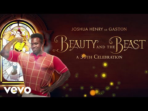 Gaston (Reprise) (From "Beauty and the Beast: A 30th Celebration"/Official Audio)