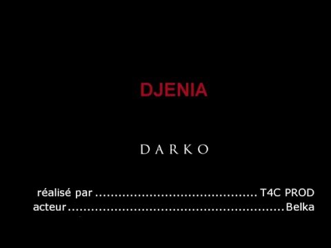 Darko [ Djenia - الجنية ] Clip Officiel 2016