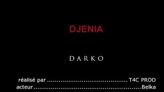 Darko [ Djenia - الجنية ] Clip Officiel 2016