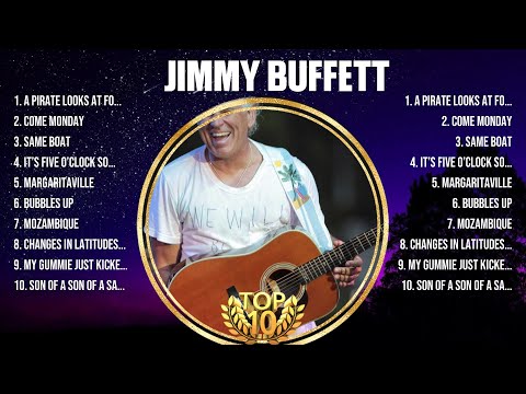 Jimmy Buffett Greatest Hits 2024 Collection - Top 10 Hits Playlist Of All Time