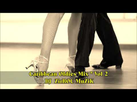 Caribbean Oldies (Guyanese) Mix Vol 2   DJ ZirROC MuZiK