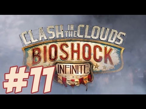Lets Play Bioshock Infinite Kampf In Den Wolken Deutsch Part 11 German Walkthrough Gameplay 1080ps