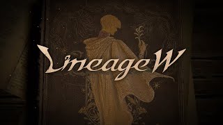 Предварительный обзор Lineage W — Вся самая важная информация с презентации