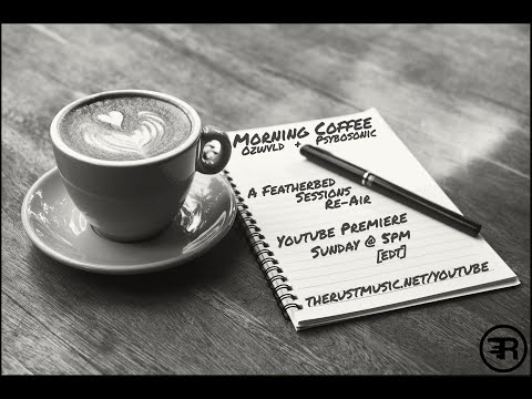 Rusted Rhythms Vol. 38: Morning Coffee [Live from The Featherbed Sessions: Vol XI]