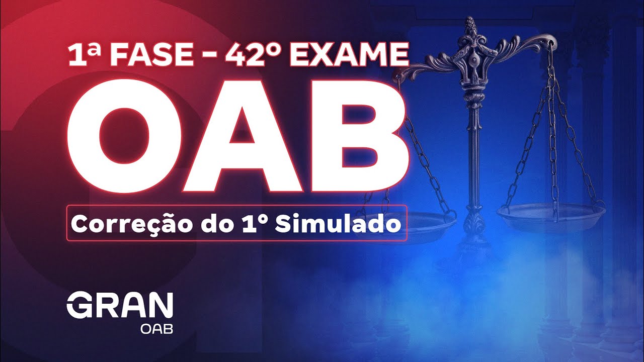 1ª fase do 42º Exame OAB: Correção do 1° Simulado