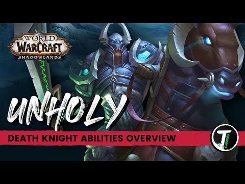 Unholy Death Knight Beginners Guide: Spells Overview | WoW Shadowlands