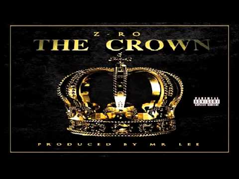 Z-Ro aka Mo City Don - Live Your Life  (THE CROWN 2014)