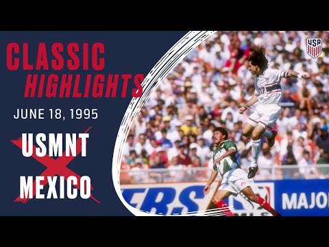 USA 4-0 MEXICO Classic Highlights | June 18, 1995 | Washington, D.C. - RFK Stadium