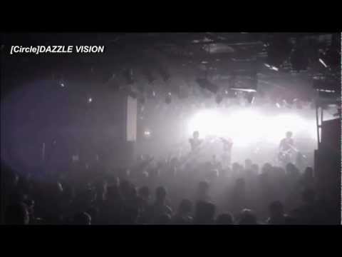 LIVE映像「Circle」DAZZLE VISION