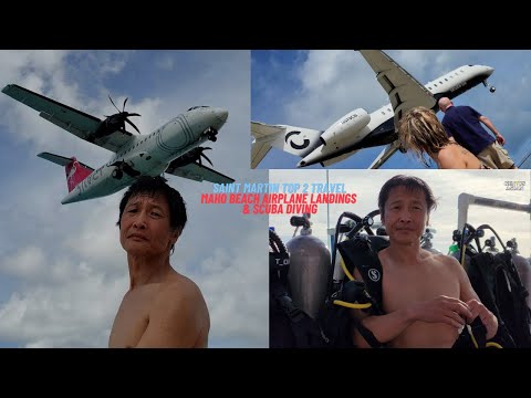Saint Martin / Sint Maarten Top 2 Travel - Maho Beach Airplane Landings & Scuba Diving
