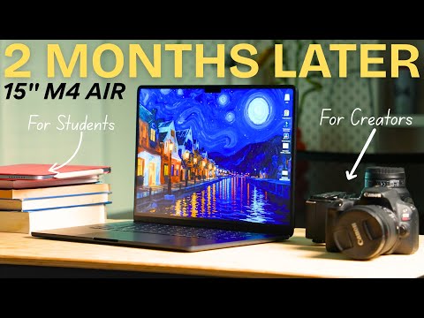 15 INCH M4 MACBOOK AIR: LONG TERM REVIEW! FOR Students & Creators!
