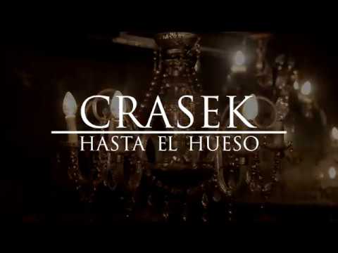 Hasta El Hueso - Crasek (Video Oficial)