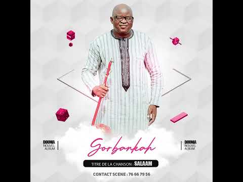 GORBANKAH Salaam Clip audio officiel