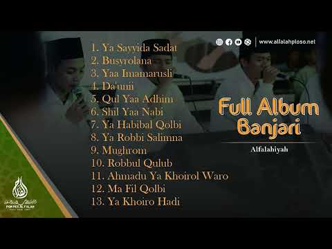 FULL ALBUM SHOLAWAT BANJARI PP AL FALAH PLOSO