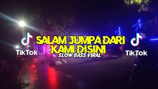 Download lagu DJ OLD SALAM JUMPA DARI KAMI DISINI X MATI RASA PERAWAN SLOW BASS REMIX VIRAL - DJ RIZQI PROJECT mp3 Download lagu DJ OLD SALAM JUMPA DARI KAMI DISINI X MATI RASA PERAWAN SLOW BASS REMIX VIRAL - DJ RIZQI PROJECT mp3
