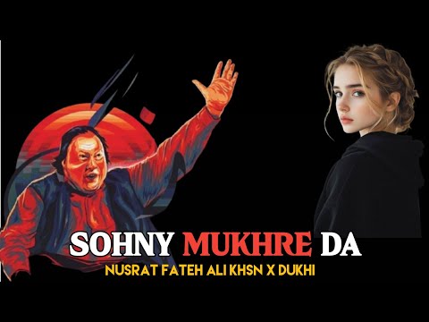 Sohny Mukhre Da Lain De Nazara (REMIX) Nusrat Fateh Ali Khan