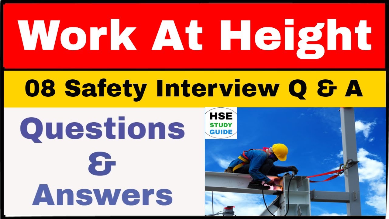 Work At Height Safety Interview Questions & Answers || HSE interview || Safety Interview