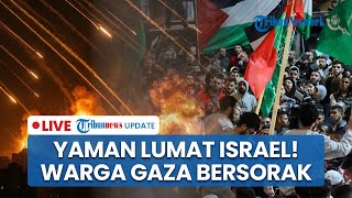 Militer Yaman Lumat Jantung Israel! Warga Gaza Bersorak hingga Negara Barat Perlahan Akui Palestina
