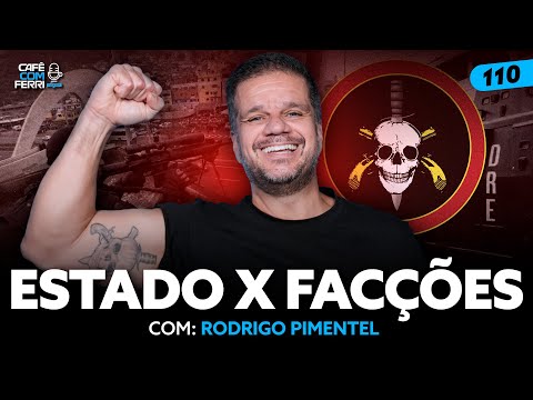 POR QUE A VIOLÊNCIA NÃO CAI? Rodrigo Pimentel (BOPE)  | Café com Ferri #110