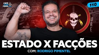 POR QUE A VIOLÊNCIA NÃO CAI? Rodrigo Pimentel (BOPE)  | Café com Ferri #110