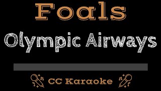 Foals   Olympic Airways CC Karaoke Instrumental Lyrics