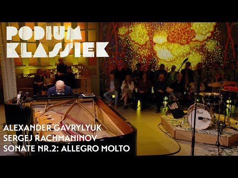 Alexander Gavrylyuk - Sergej Rachmaninov - Sonate nr.2: Allegro molto | Podium Klassiek