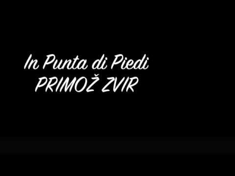 Primož Zvir - In Punta di Piedi