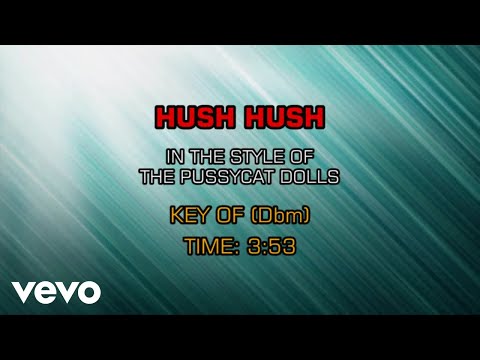 The Pussycat Dolls - Hush Hush (Karaoke)