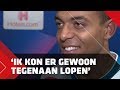 'Ik hoefde er maar tegenaan te lopen'