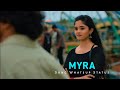 #Myra song whatsup status | Ananya | Sumanth Prabhas | Vinay Shanmukh | Vijai Bulganin