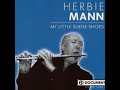 Herbie Mann - My Little Suede Shoes (1954)