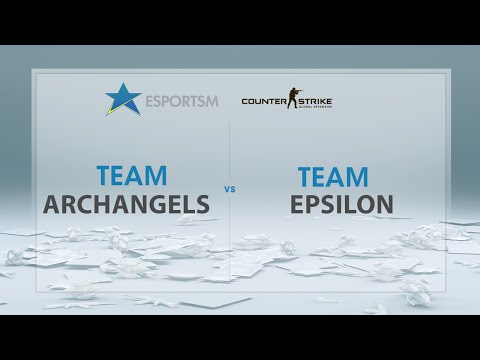 ESPORTSM 2016 FINAL - CS:GO - Archangel vs. Epsilon  - Game 1