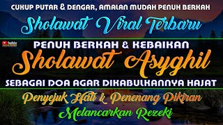 Download lagu Sholawat Viral Terbaru Sholawat Asyghil Allahumma Sholli Ala Sayyidina Muhammad Bikin Adem Di Hati mp3 Download lagu Sholawat Viral Terbaru Sholawat Asyghil Allahumma Sholli Ala Sayyidina Muhammad Bikin Adem Di Hati mp3