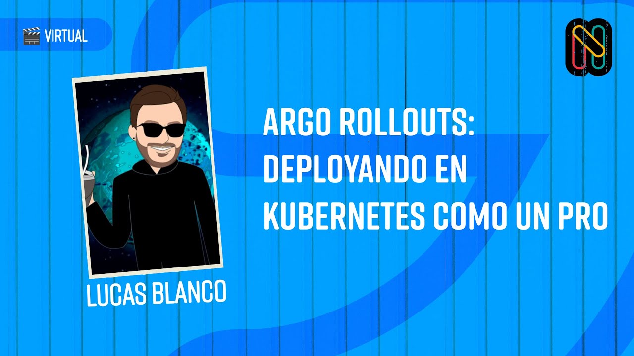 Argo Rollouts: deployando en kubernetes como un pro