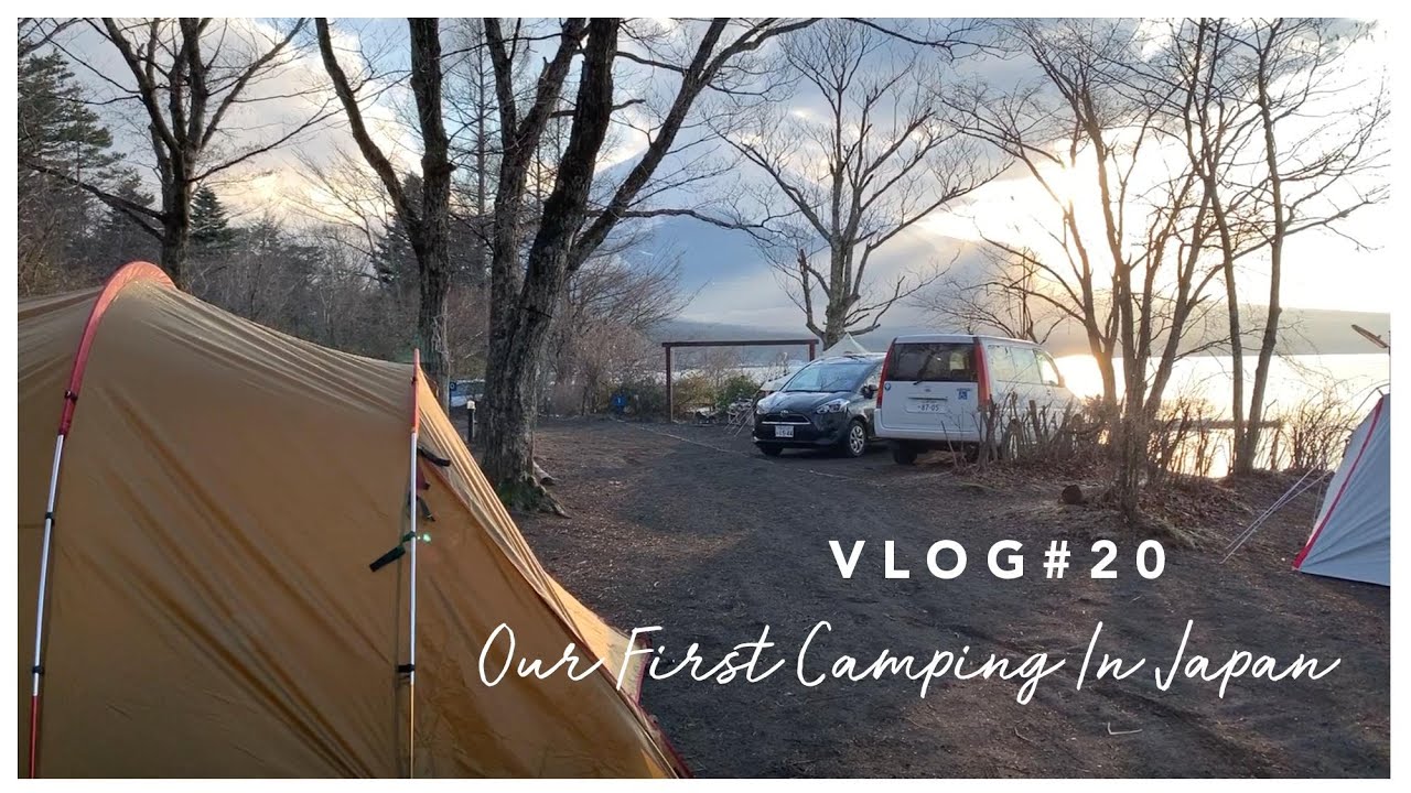 VLOG #20 Our First Camping in Japan to Yamanashi