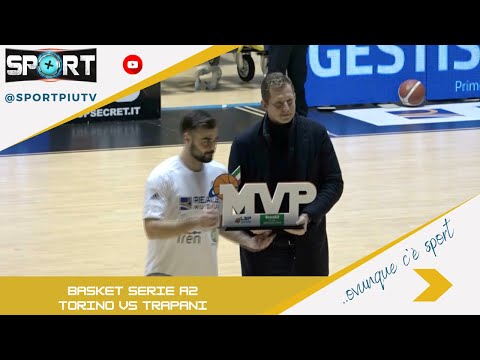 Basket - Reale Mutua Torino vs Trapani - Serie A2
