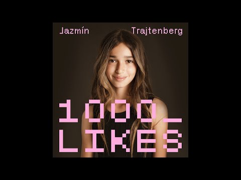 Jazmin Trajtenberg - 1000 Likes (Official Music Video)