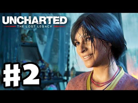 Uncharted: The Lost Legacy - Gameplay Walkthrough Part 2 - Chapter 2: Infiltration (PS4 Pro)