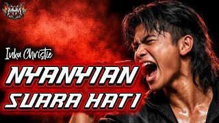 Download lagu Nyanyian Suara Hati - Inka Christie | Cover Slow Rock Paling Menyentuh mp3