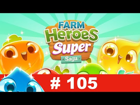 Farm Heroes Super Saga Level 105