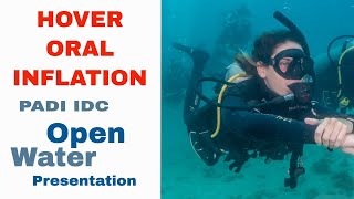 Oral Inflation Hover - PADI IDC Open Water Presentation