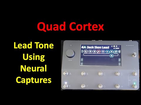 Quad Cortex Lead Tone Using Neural Captures