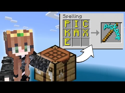 If I can Spell it, I can Craft it in Minecraft BE/PE